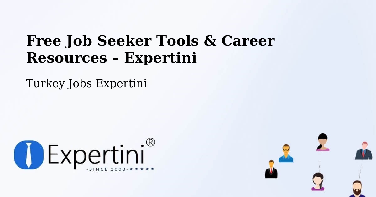 Free Job Seeker Tools & Career Resources – Bodrum - Bodrum, Turkey Jobs Expertini