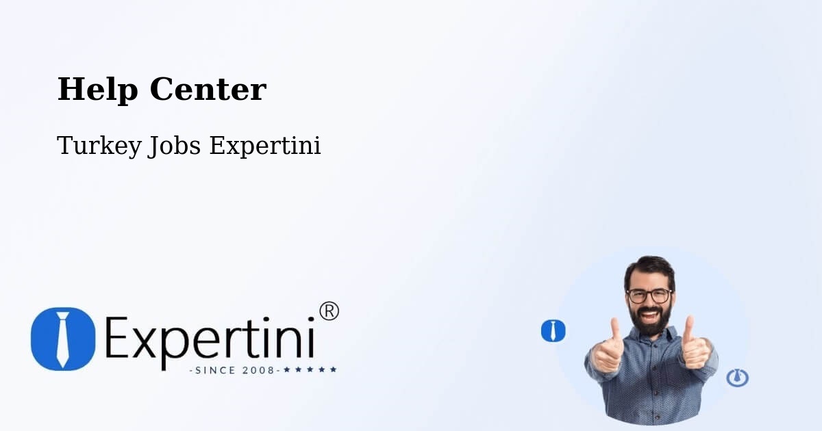 Help Center – Bodrum - Turkey Jobs Expertini